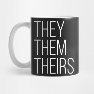 They Them Theirs (White Text) Mug